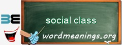 WordMeaning blackboard for social class